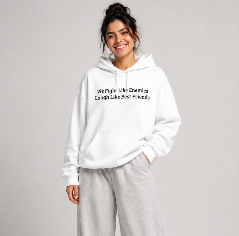 We Fight Like Enemies Friendship Pullover Hoodie