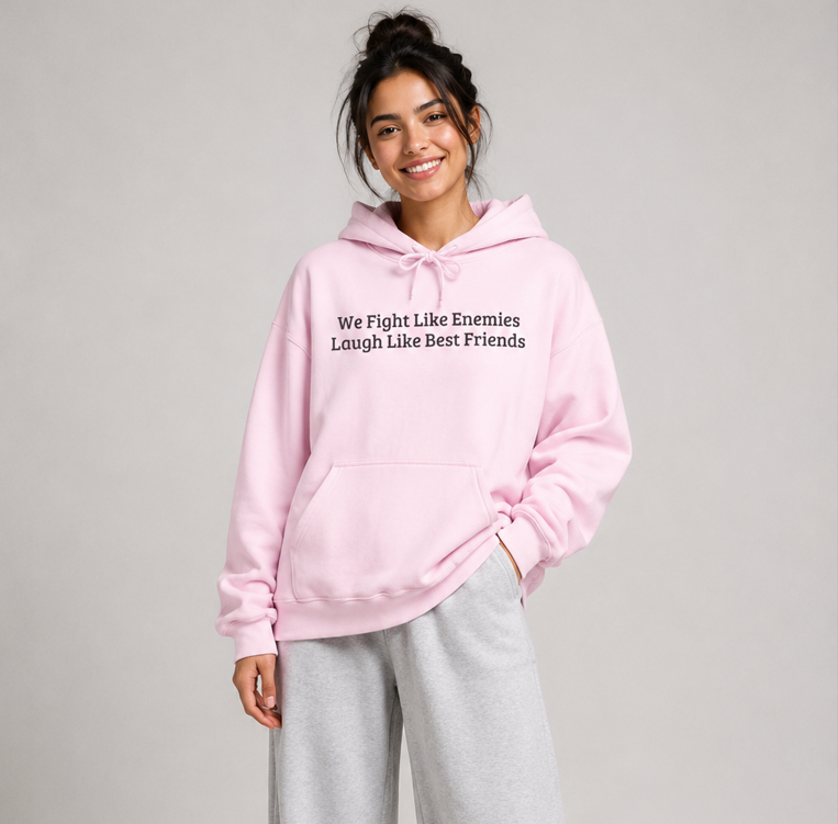 We Fight Like Enemies Friendship Pullover Hoodie