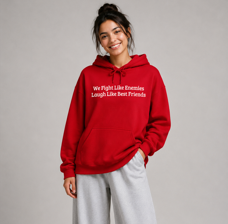 We Fight Like Enemies Friendship Pullover Hoodie