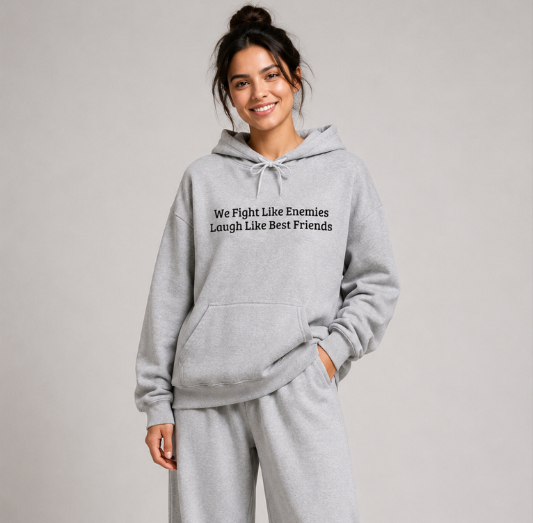 We Fight Like Enemies Friendship Pullover Hoodie