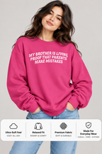 Dark Humour Sweatshirt for Brother | Funny Quote Unisex