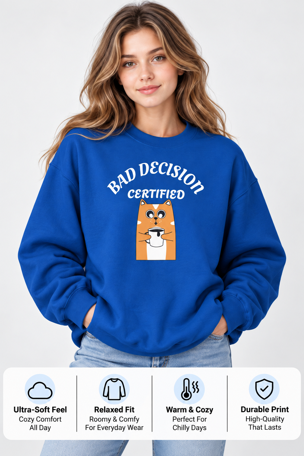 Bad Decision Certified Unisex Sweatshirt | Funny Streetwear