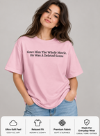 Minimalist Quote Tee | Gave Him The Whole Movie