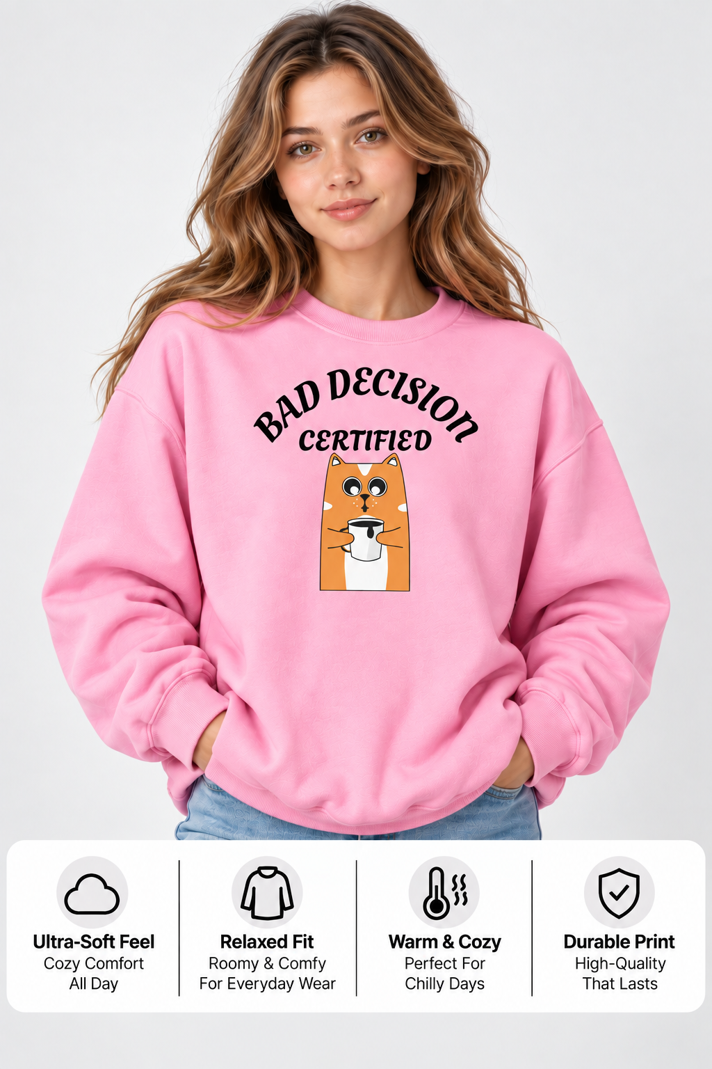 Bad Decision Certified Unisex Sweatshirt | Funny Streetwear