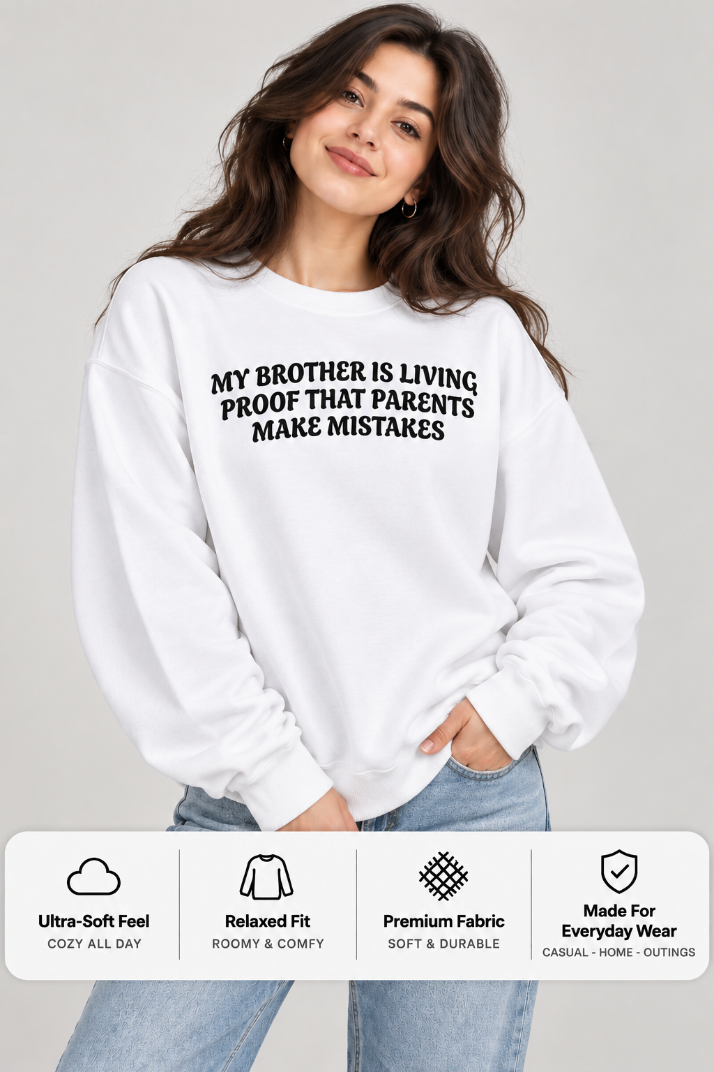 Dark Humour Sweatshirt for Brother | Funny Quote Unisex