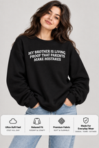 Dark Humour Sweatshirt for Brother | Funny Quote Unisex