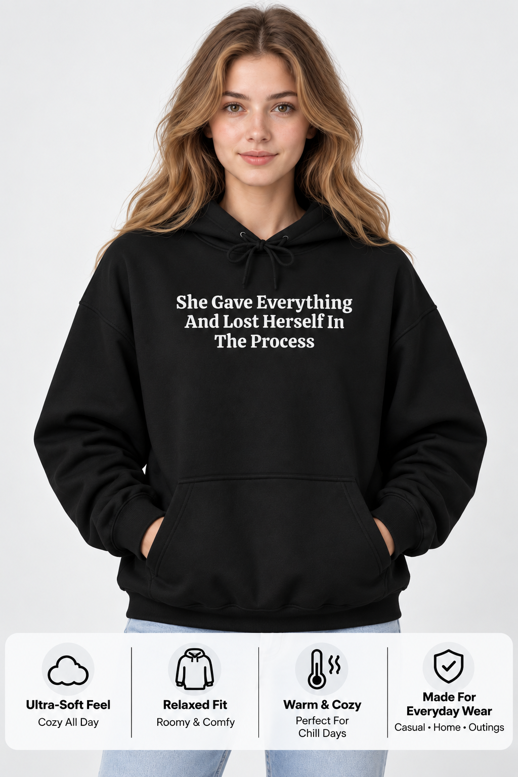 She Gave Everything Inspirational Quote Hoodie