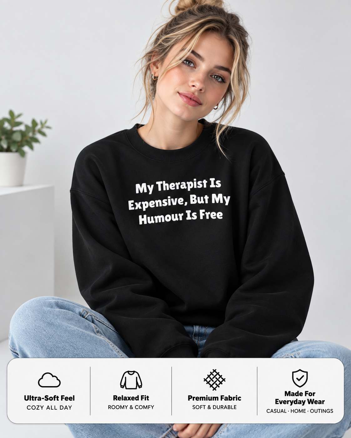 Therapist Expensive Humor Is Free Funny Crewneck