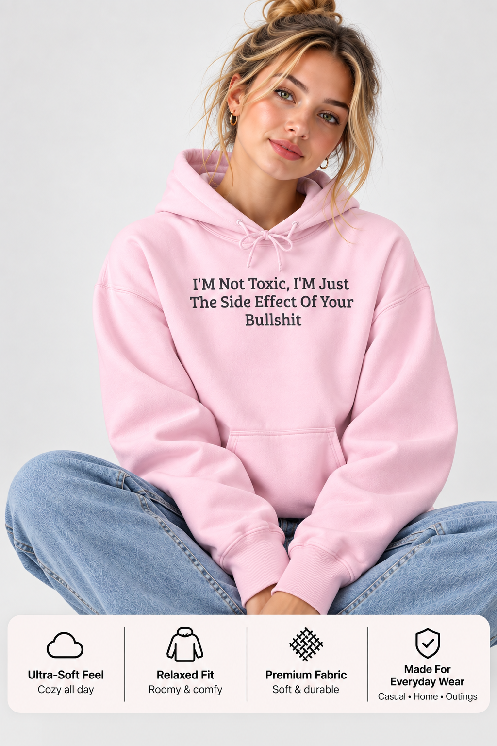 Not Toxic Sassy Statement Hoodie | Funny Pullover