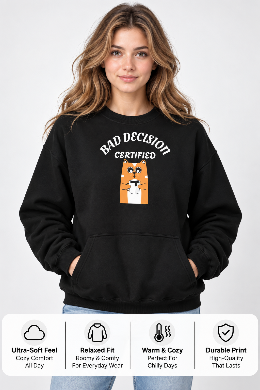Bad Decision Certified Unisex Sweatshirt | Funny Streetwear