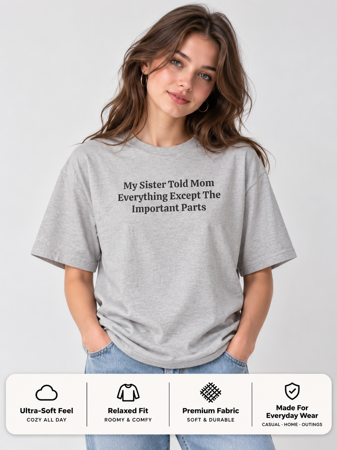 Funny Sister Boxy Tee | Told Mom Everything Except This