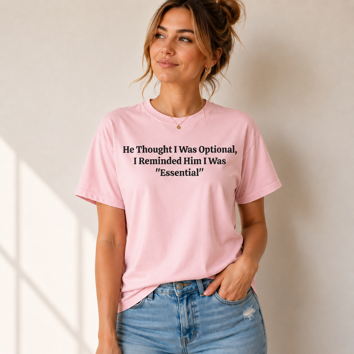 Essential Tee | Funny Sassy Quote Unisex T-Shirt