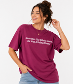 Minimalist Quote Tee | Gave Him The Whole Movie