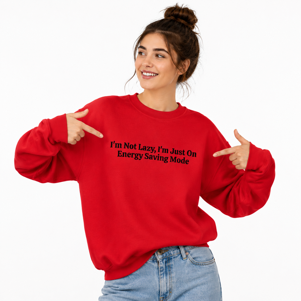 Energy Saving Mode Crewneck Sweatshirt | Funny Lazy Quote