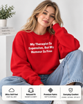 Therapist Expensive Humor Is Free Funny Crewneck