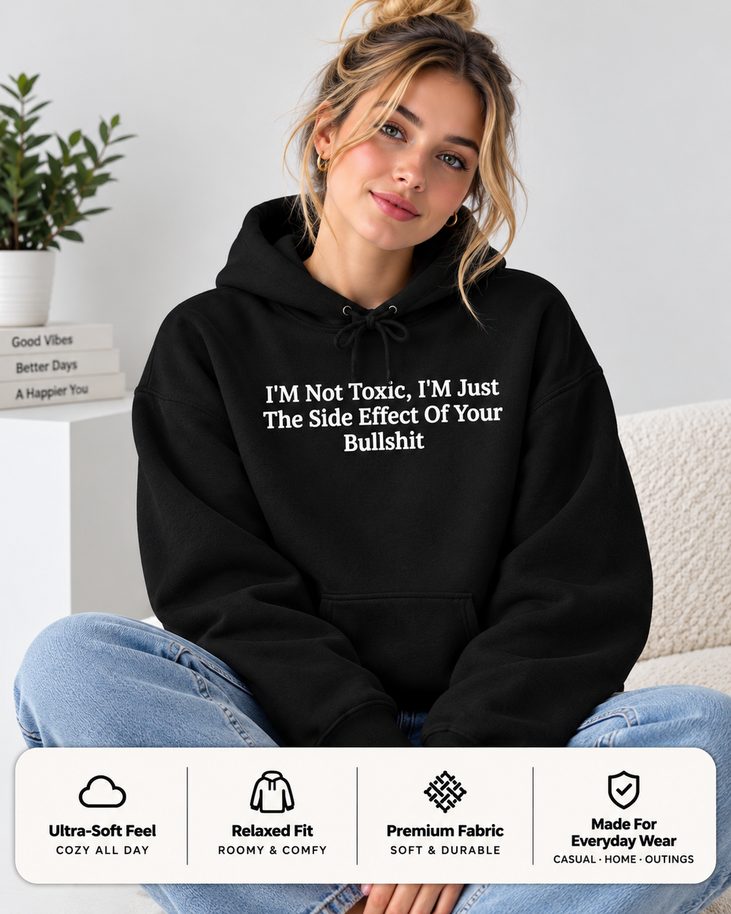 Not Toxic Sassy Statement Hoodie | Funny Pullover