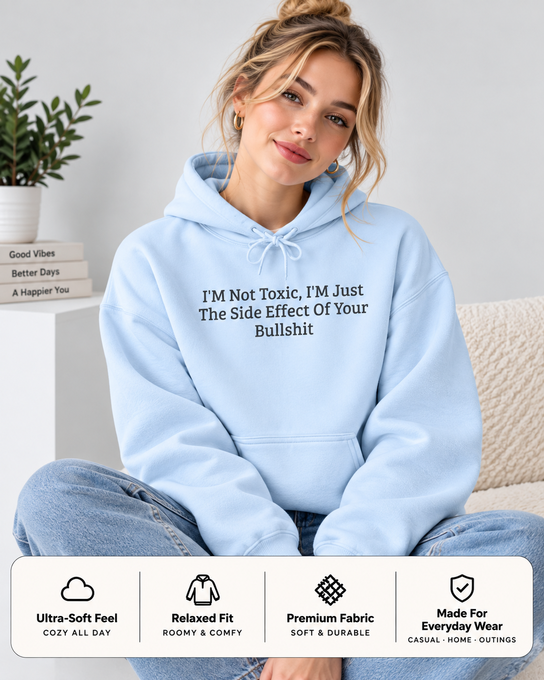 Not Toxic Sassy Statement Hoodie | Funny Pullover