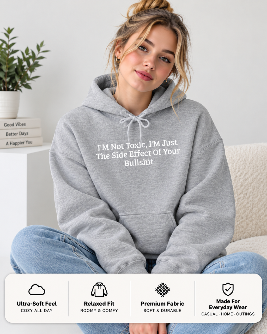 Not Toxic Sassy Statement Hoodie | Funny Pullover