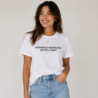 Emotionally Unavailable But Still Funny Unisex Tee